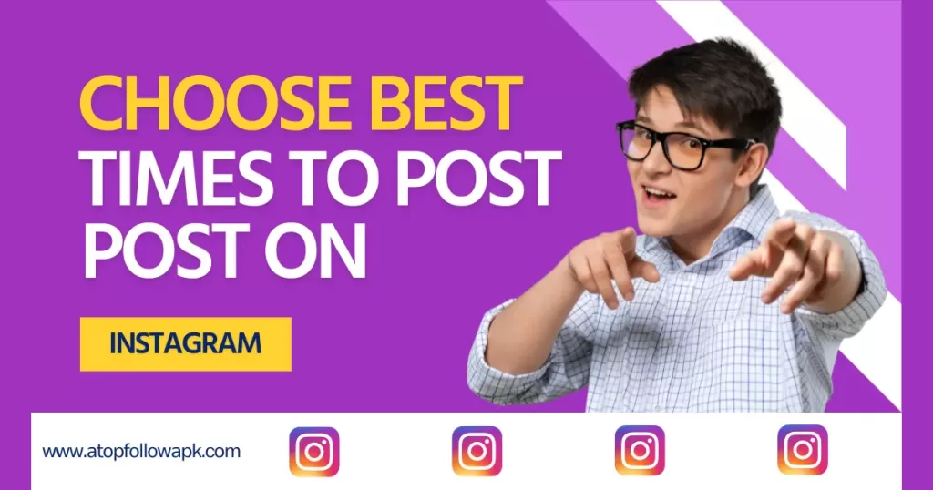 Choose best times to post on Instagram